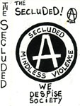 The Secluded - We Despise Society