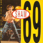 Sham 69 - BBC Radio 1: Live In Concert