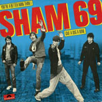 Sham 69 - You're A Better Man Than I