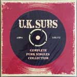 U.K. Subs - Complete Punk Singles Collection