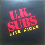 U.K. Subs - Live Kicks