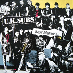 U.K. Subs - Raw Material