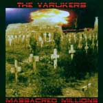 The Varukers ‎– Massacred Millions