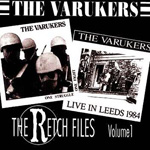 The Varukers - The Retch Files Volume 1