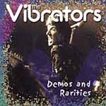 The Vibrators - Demos And Rarities
