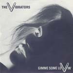 The Vibrators - Gimme Some Lovin