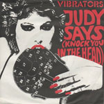 The Vibrators - Judy Says (Knock You In The Head)