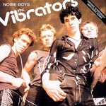The Vibrators - Noise Boys