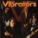 The Vibrators - Rip Up The City - Live