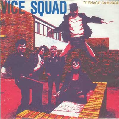 Vice Squad - Teenage Rampage