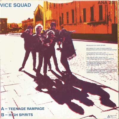 Vice Squad - Teenage Rampage - UK 7" 1984 (Anagram - ANA 26)